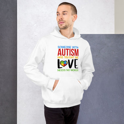 Unisex Hoodie- Someone With Autism