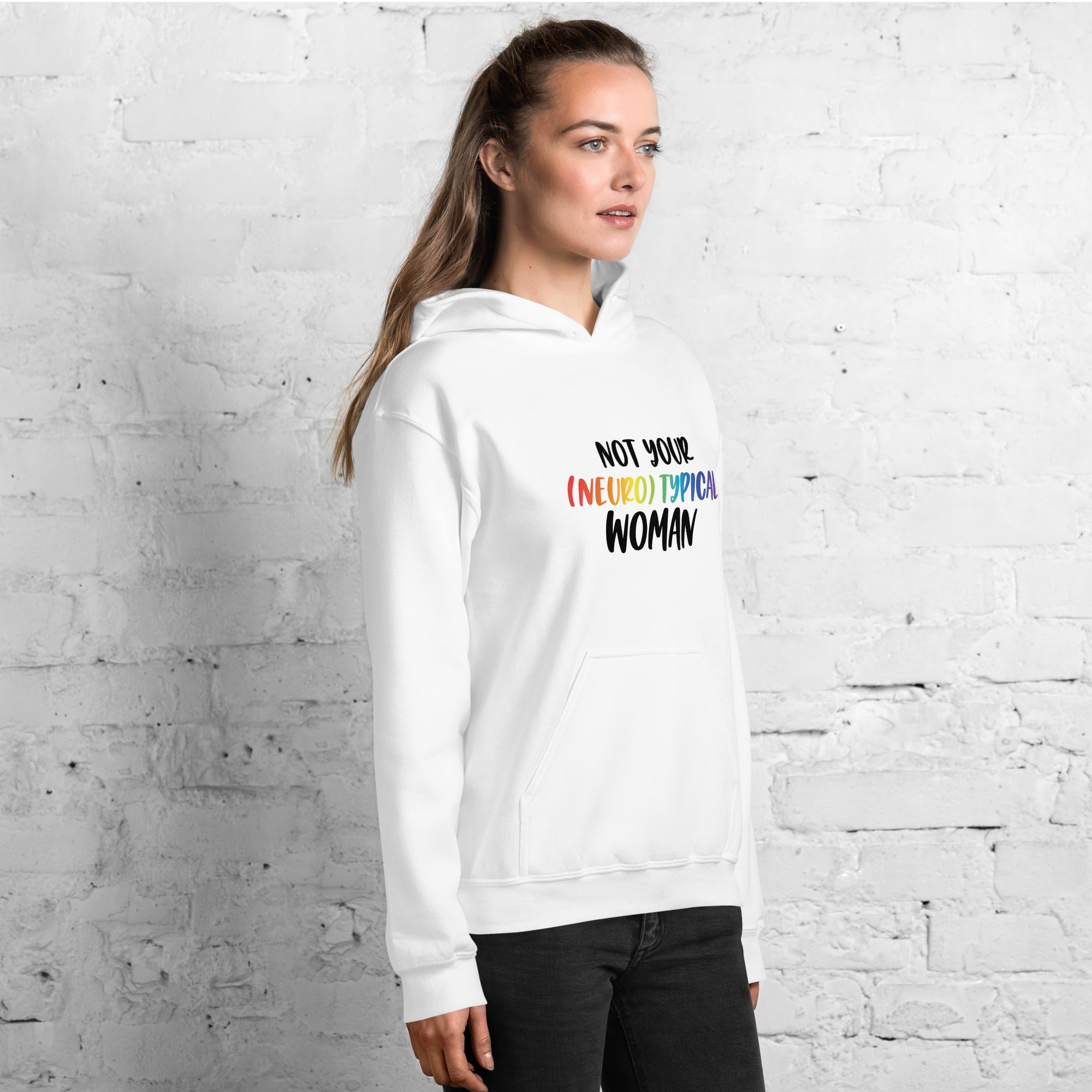 Unisex Hoodie- ADHD- Neurotypical Woman