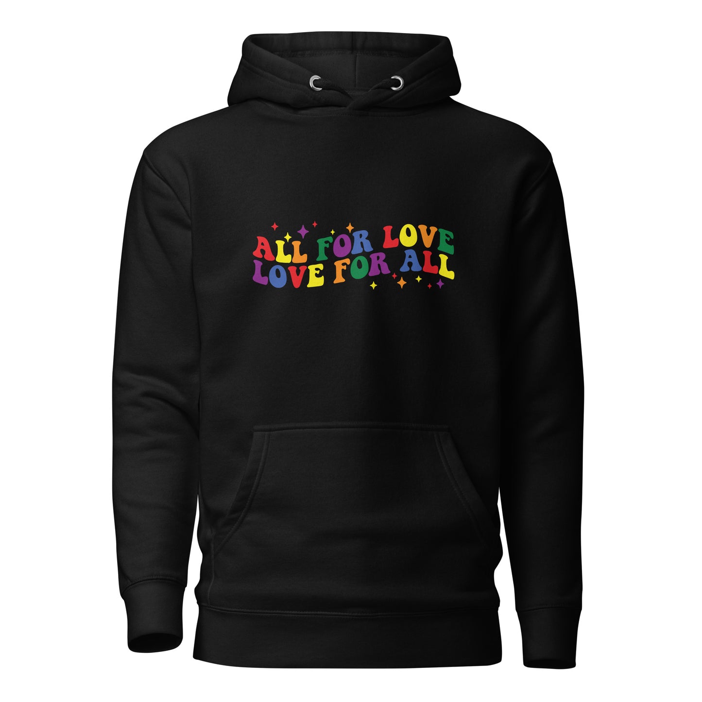 Unisex Hoodie- All for love, love for all