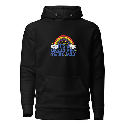 Unisex Hoodie- It's a great day to be gay
