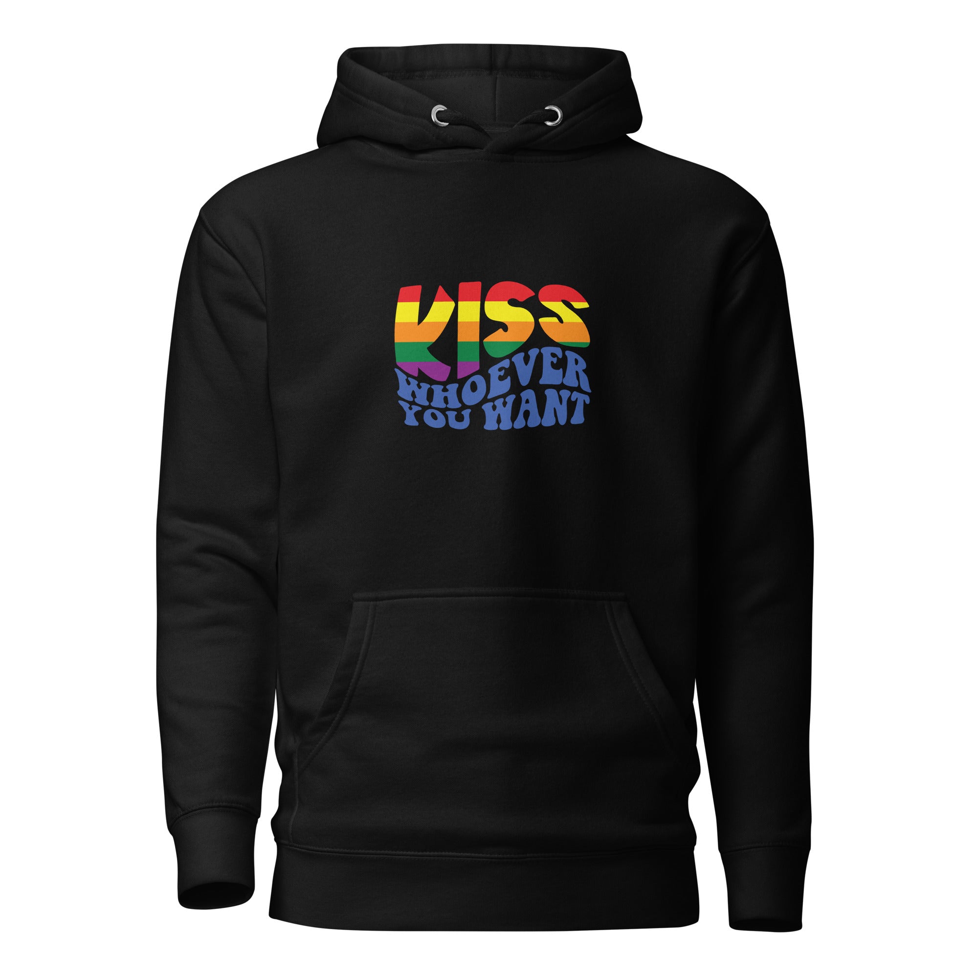 Unisex Hoodie- Kiss whoever you want