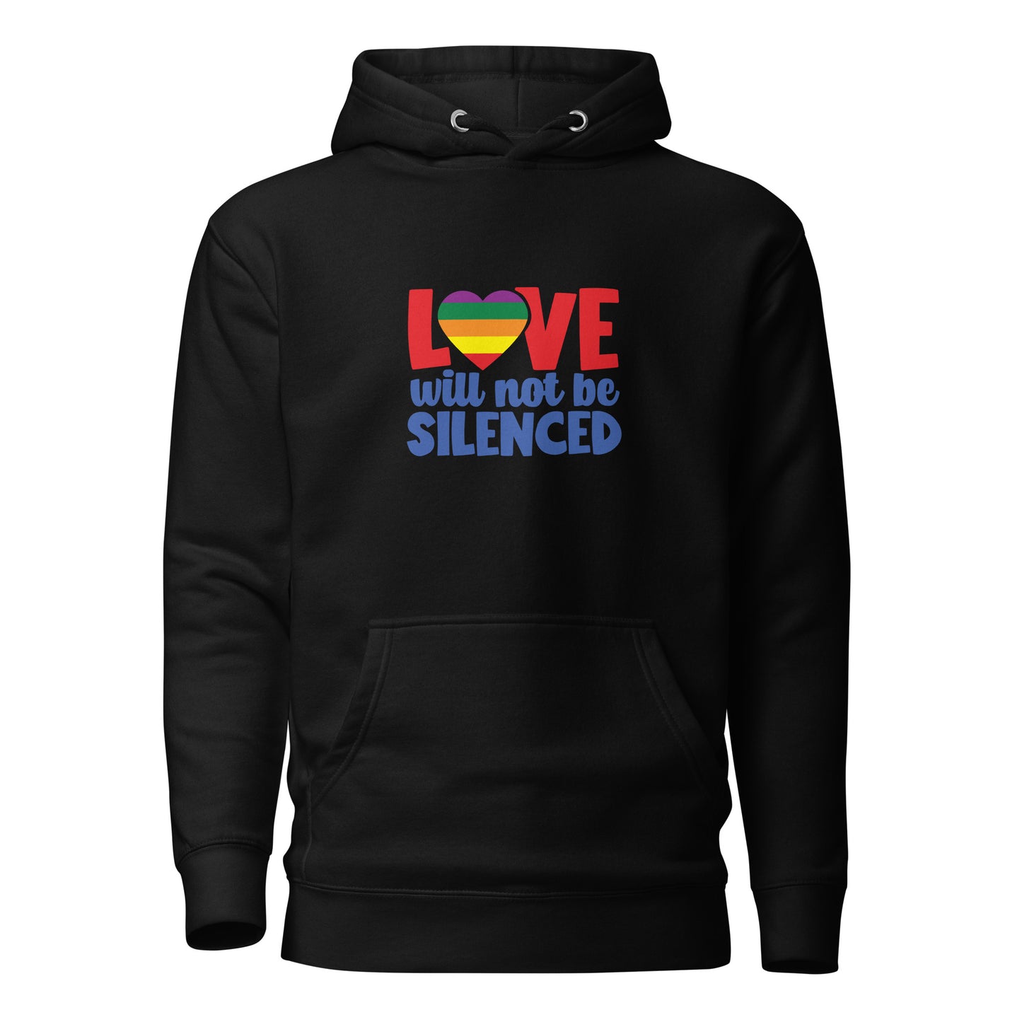 Unisex Hoodie- Love will not be silenced