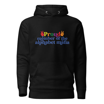 Unisex Hoodie- Proud member of the alphabet mafia