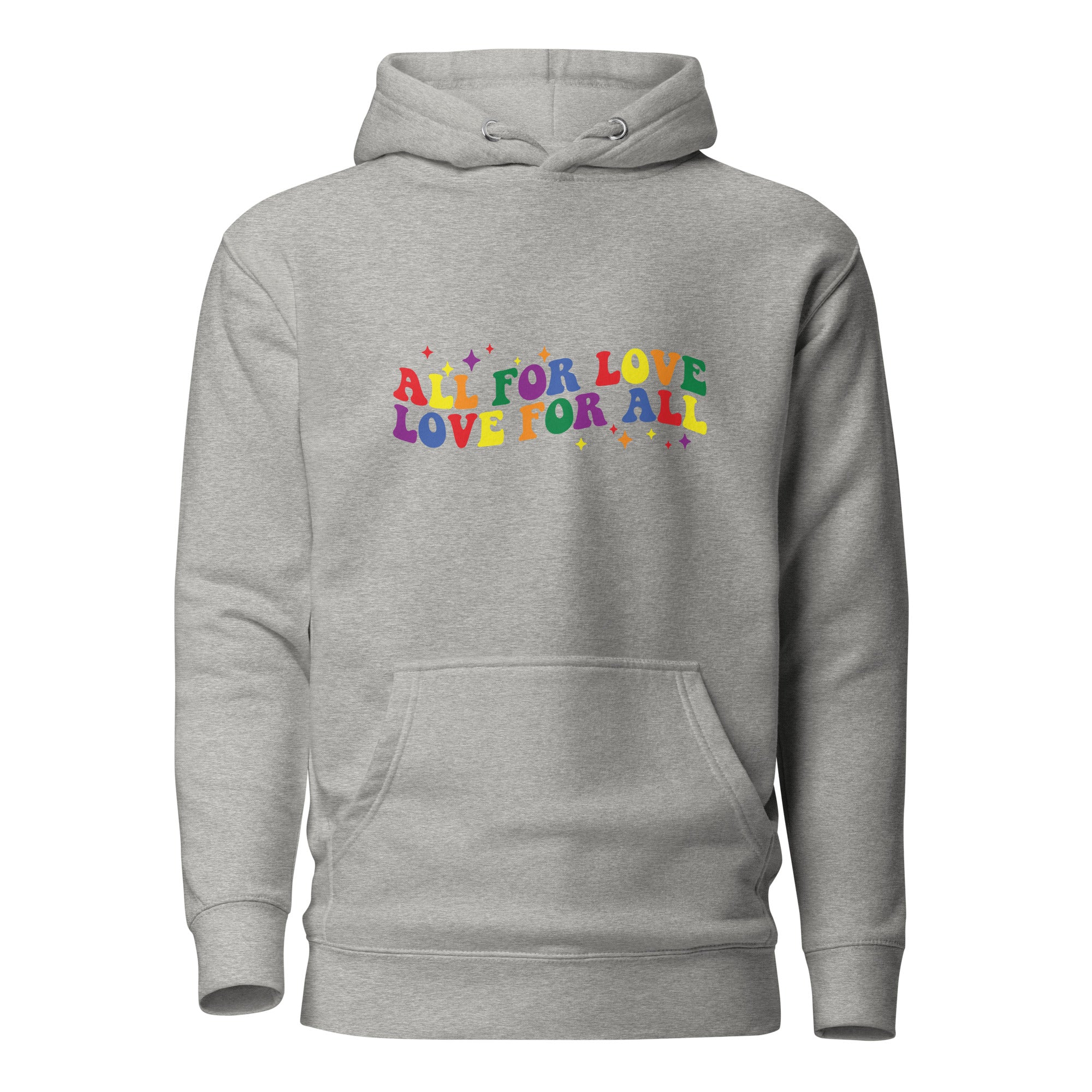 Unisex Hoodie- All for love, love for all