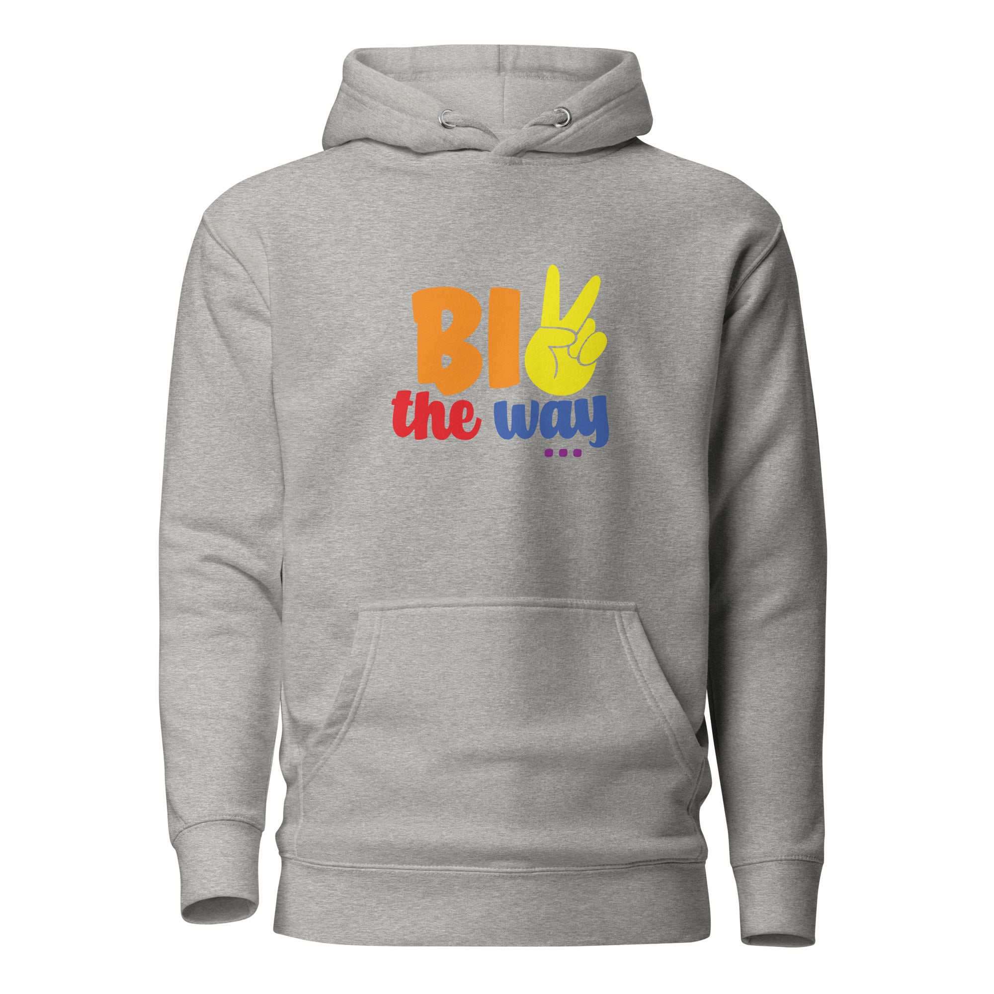 Unisex Hoodie- Bi the way