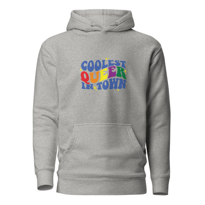 Unisex Hoodie- Coolest queer in town