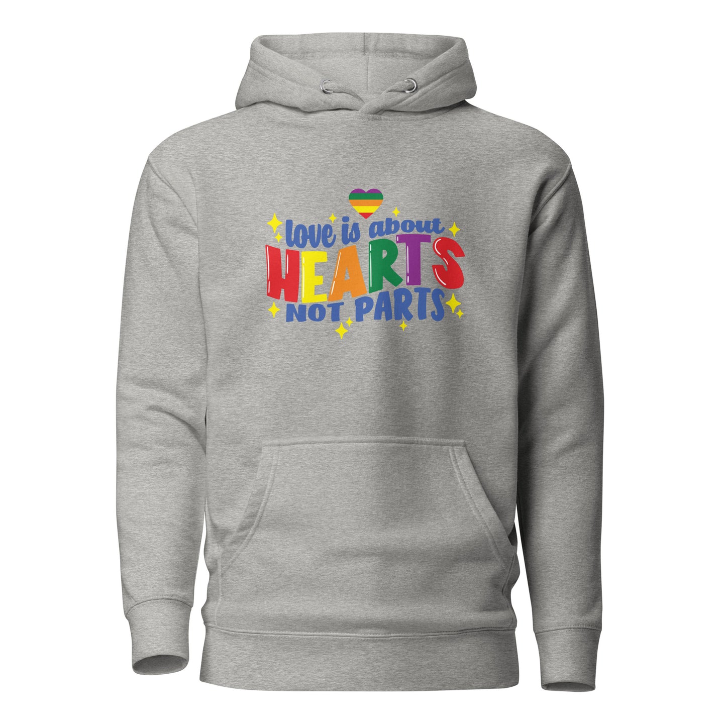 Unisex Hoodie- Love is about hearts not parts