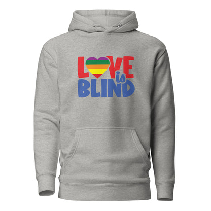 Unisex Hoodie- Love is blind
