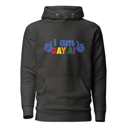 Unisex Hoodie- I am gay af
