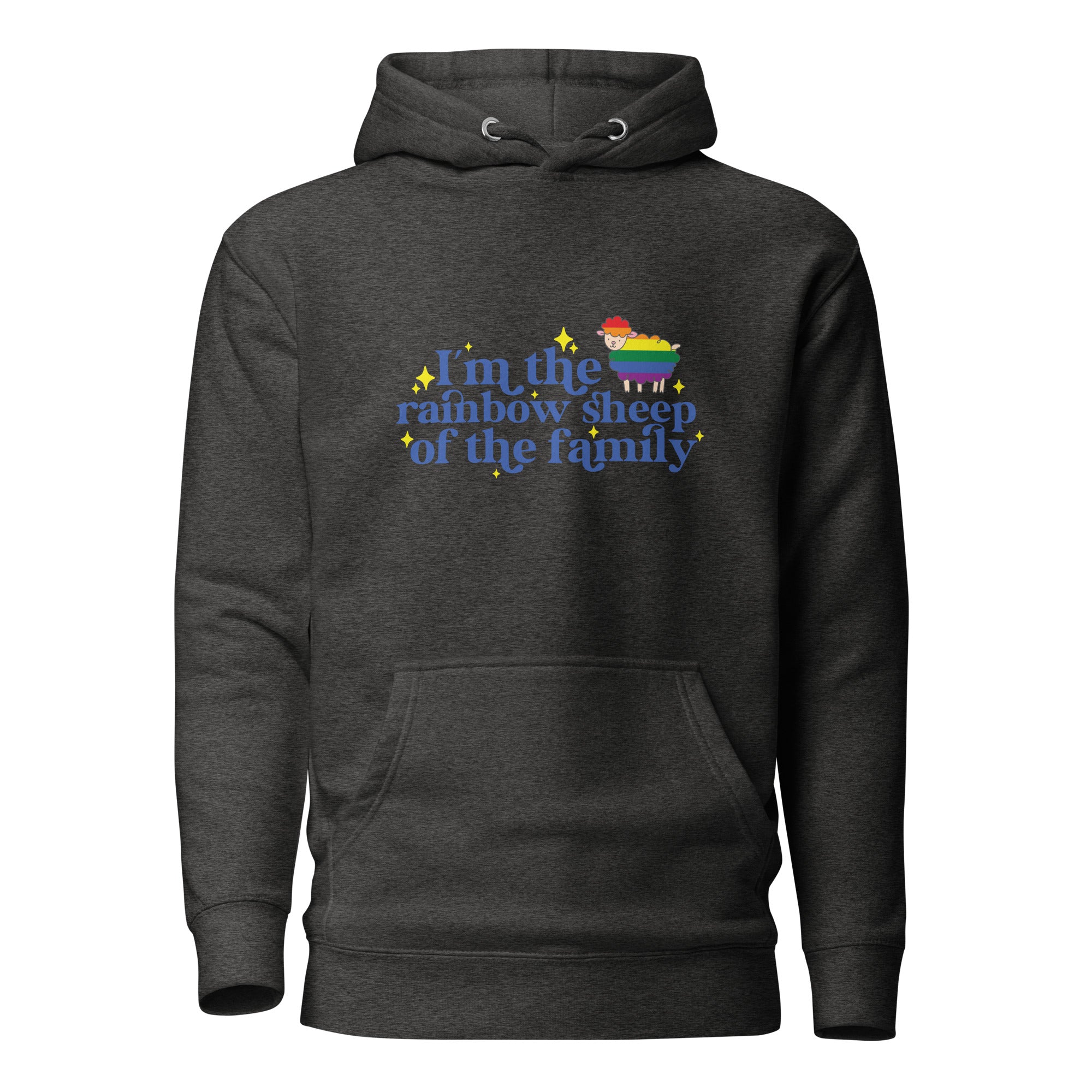 Unisex Hoodie- I'm the rainbow sheep of the family