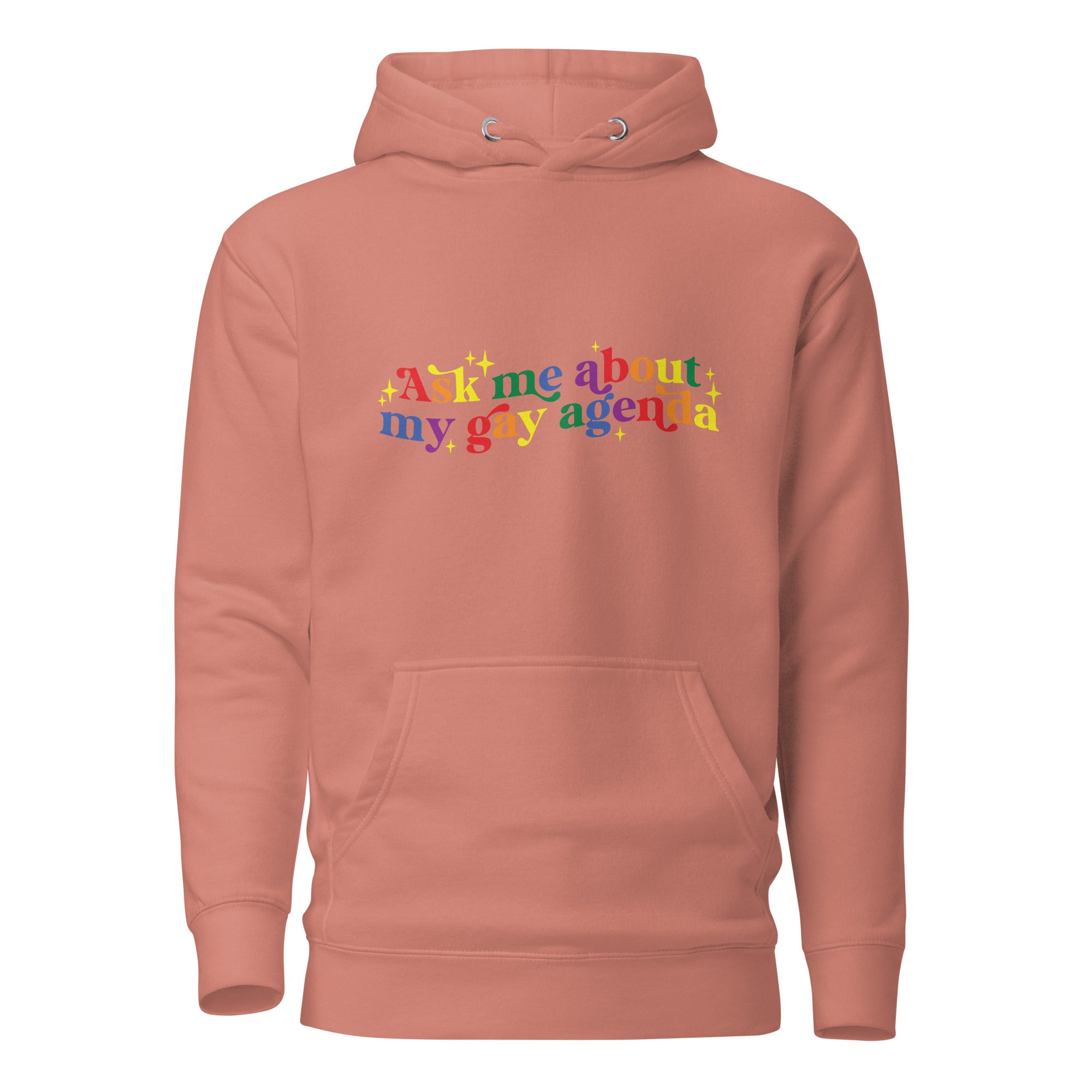 Unisex Hoodie- Ask me about my gay agenda