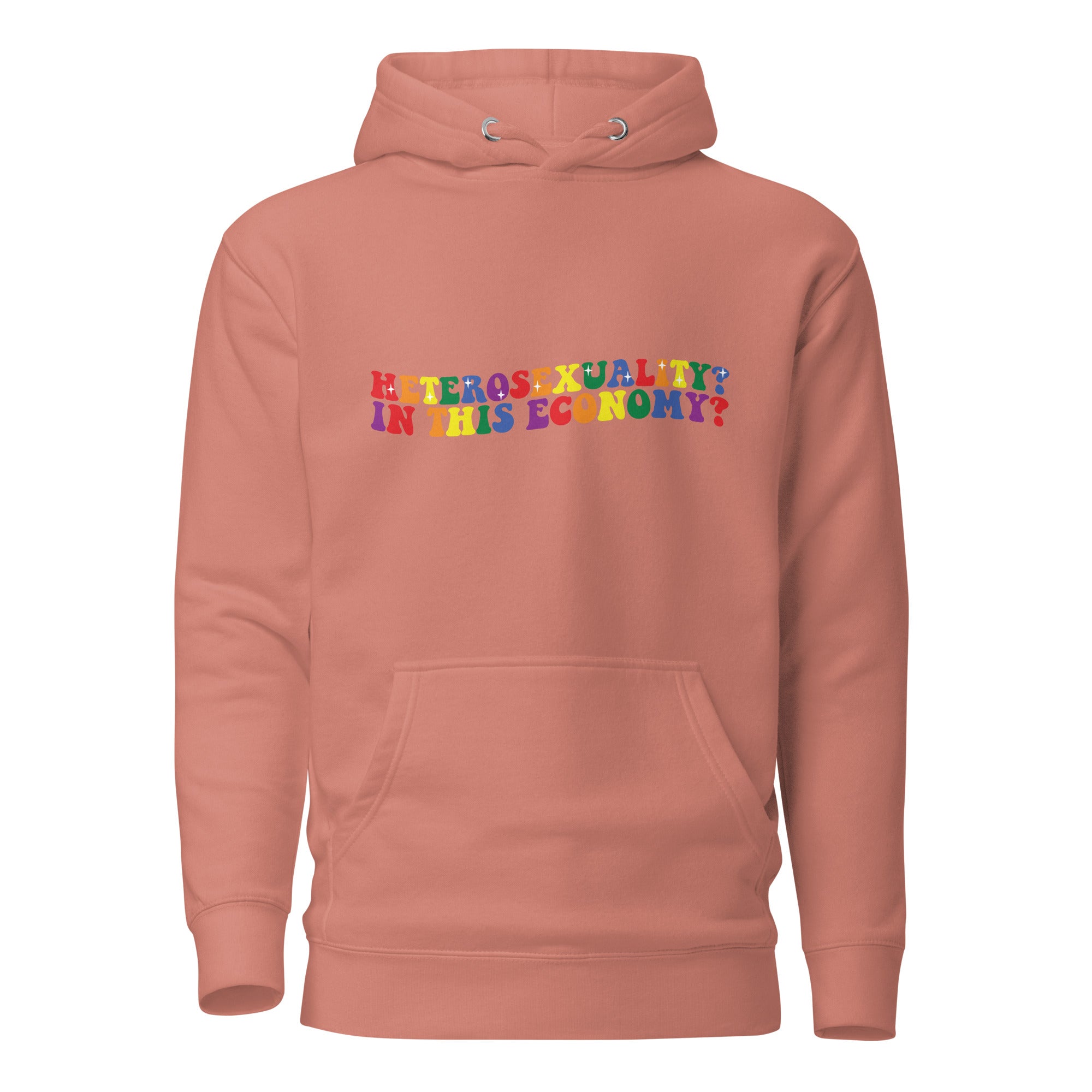 Unisex Hoodie- Heterosexuality In this economy