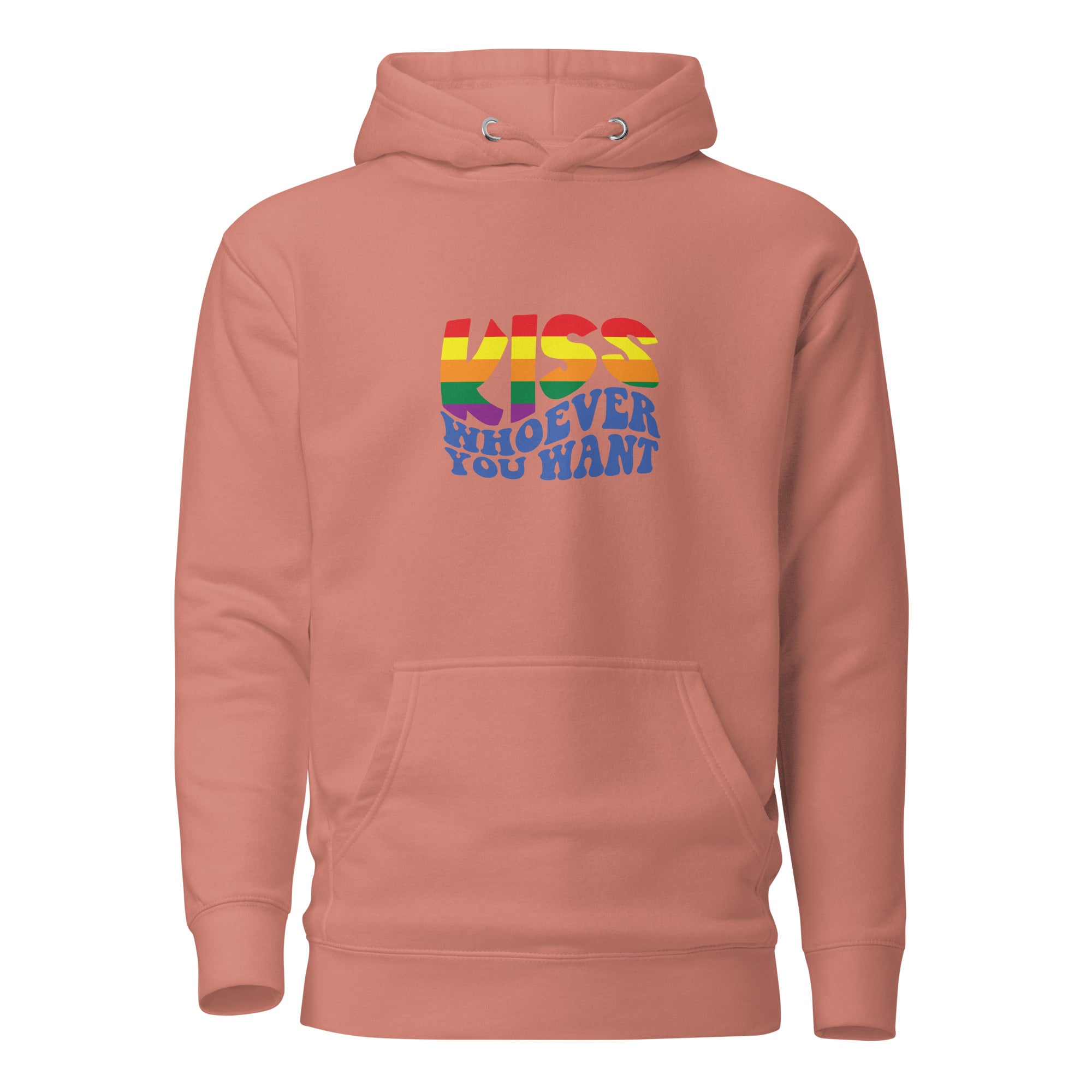 Unisex Hoodie- Kiss whoever you want