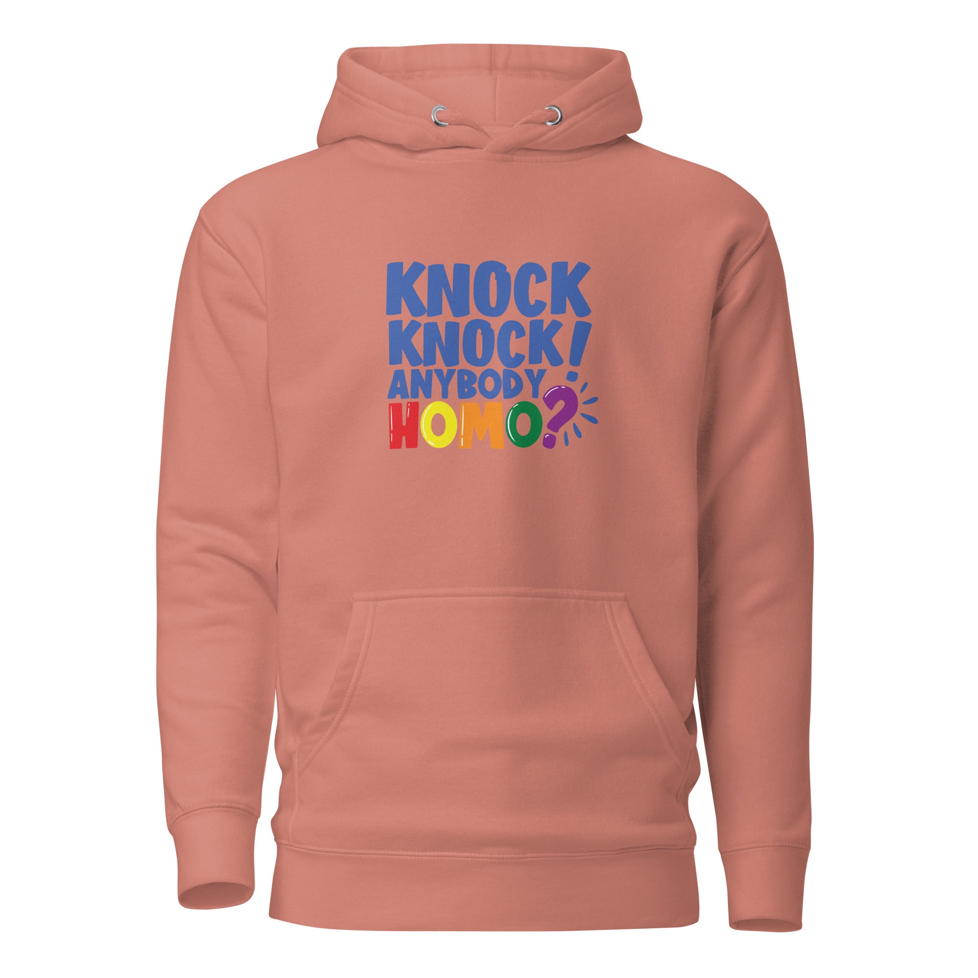 Unisex Hoodie- Knock knock anybody homo