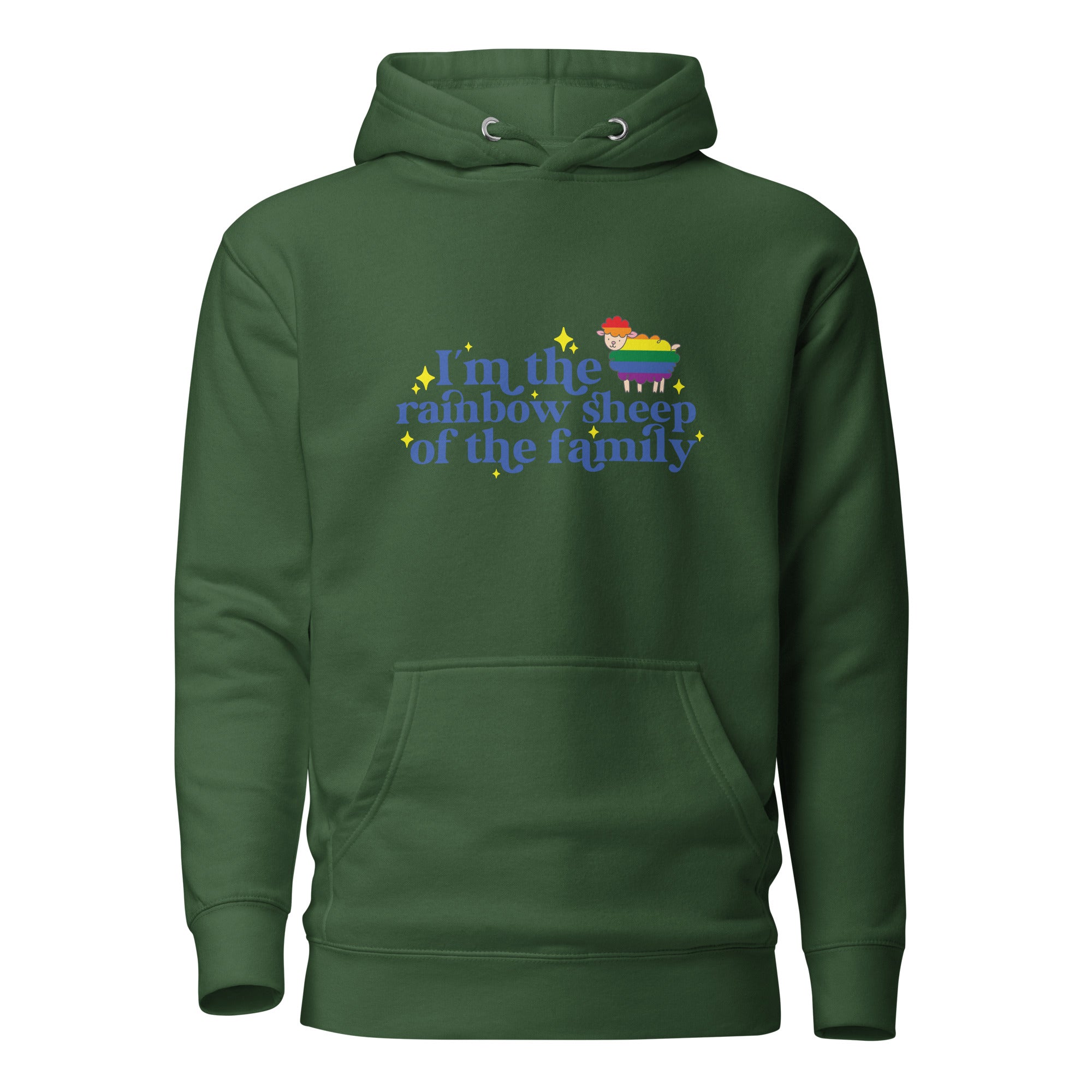 Unisex Hoodie- I'm the rainbow sheep of the family