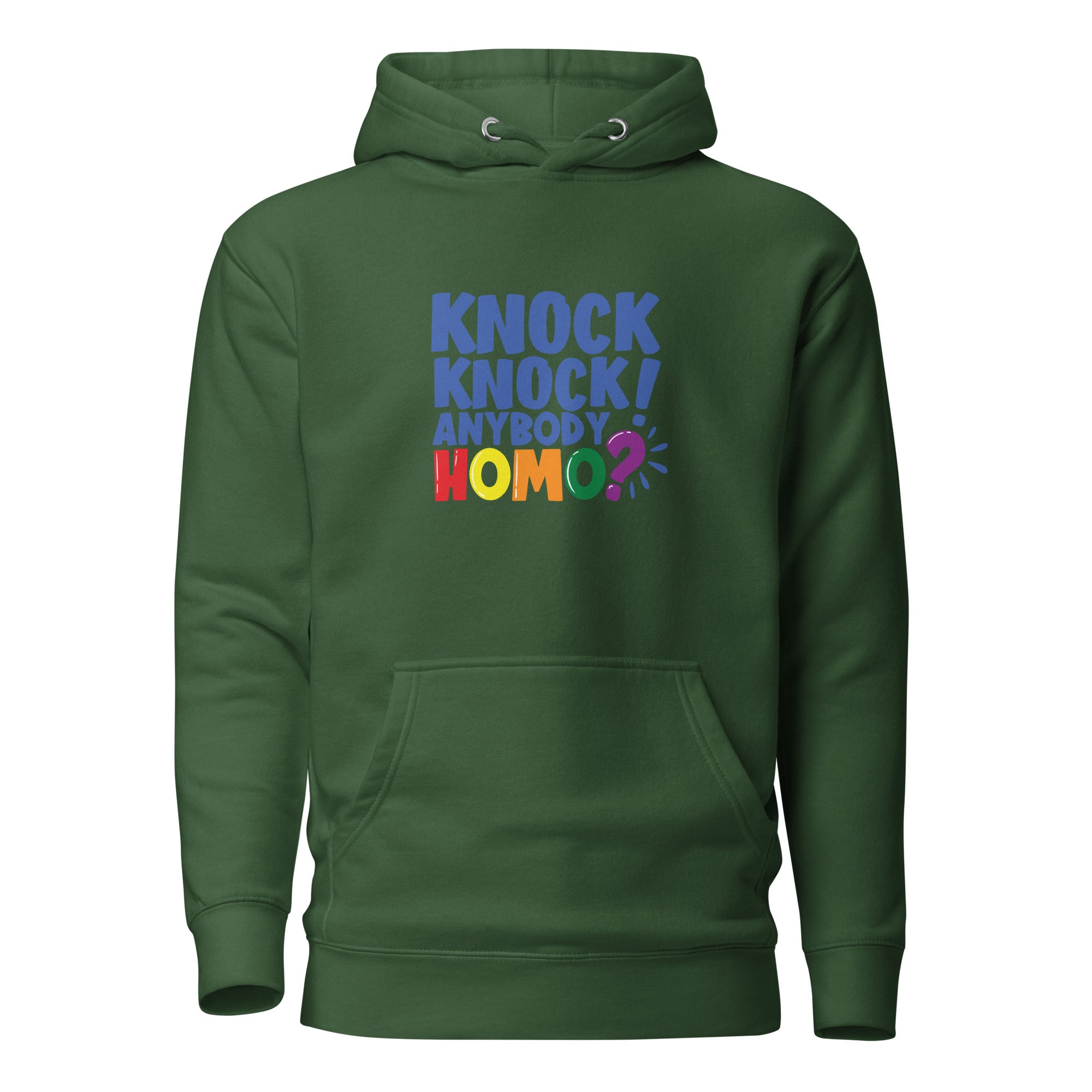 Unisex Hoodie- Knock knock anybody homo