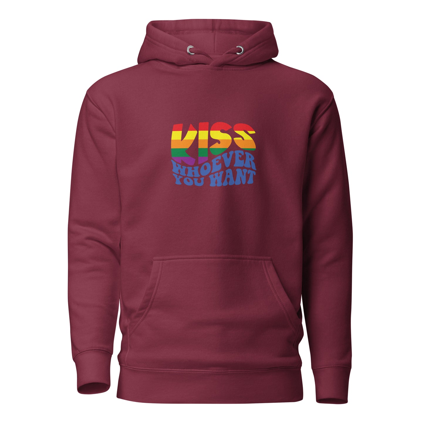 Unisex Hoodie- Kiss whoever you want
