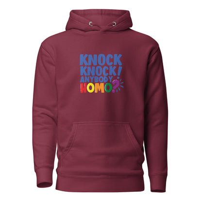 Unisex Hoodie- Knock knock anybody homo