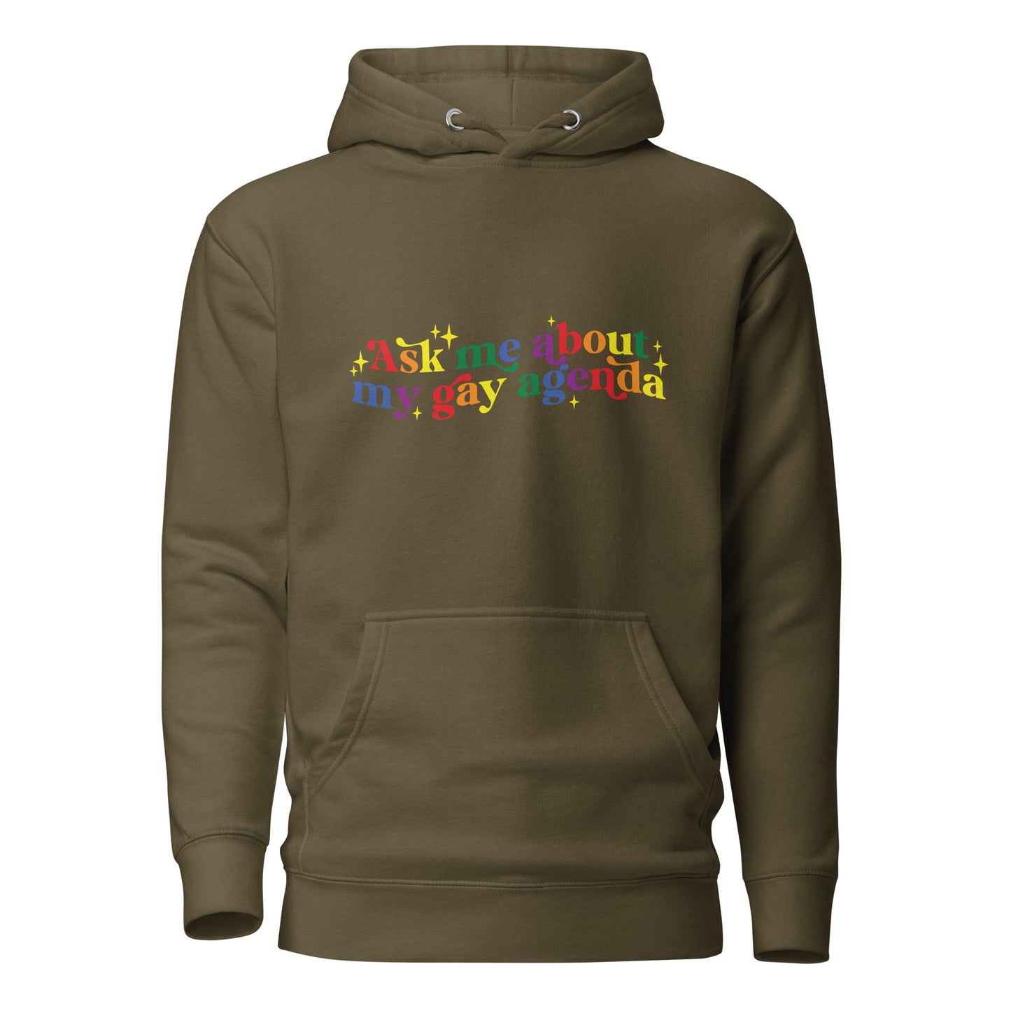 Unisex Hoodie- Ask me about my gay agenda