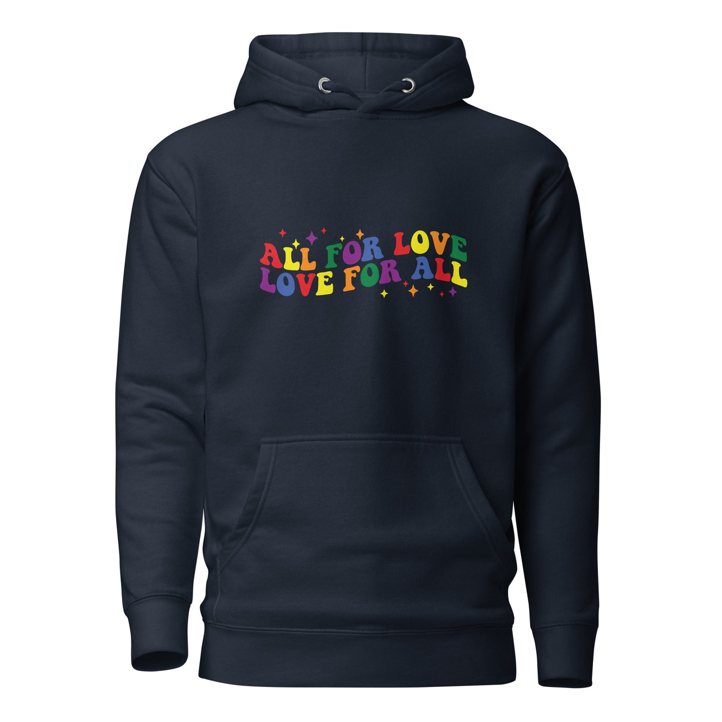 Unisex Hoodie- All for love, love for all