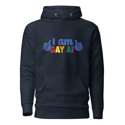 Unisex Hoodie- I am gay af