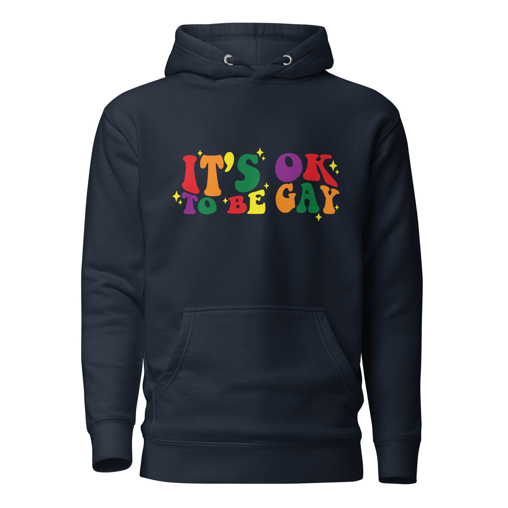 Unisex Hoodie- It's ok to be gay