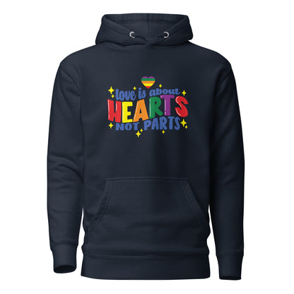 Unisex Hoodie- Love is about hearts not parts
