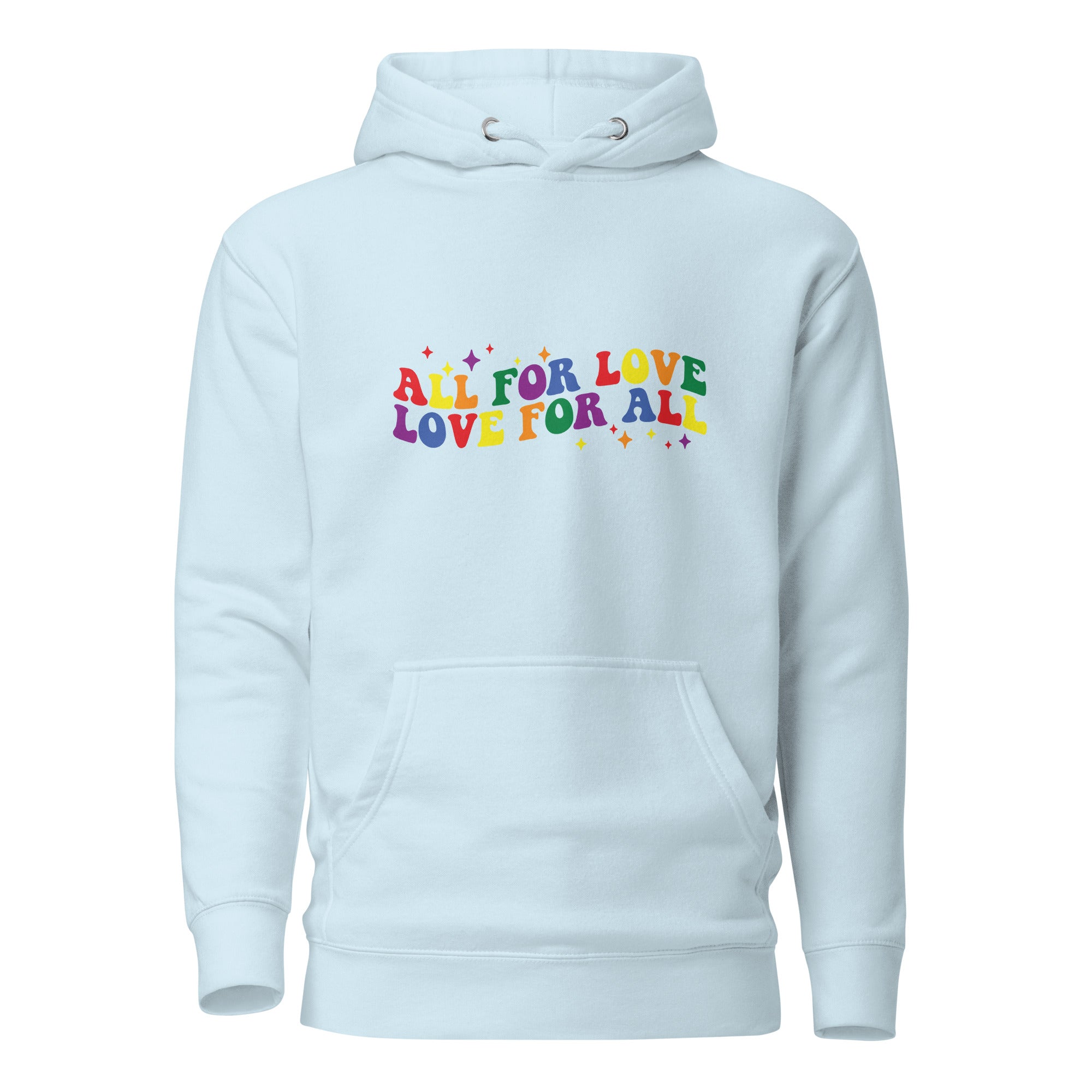 Unisex Hoodie- All for love, love for all