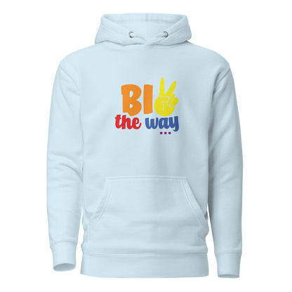 Unisex Hoodie- Bi the way
