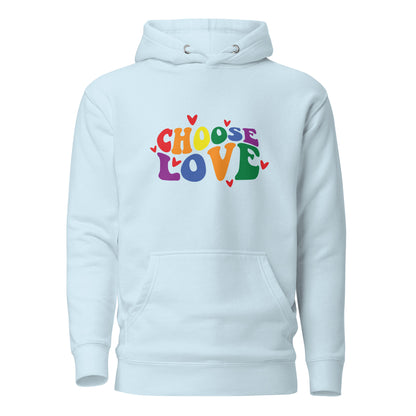 Unisex Hoodie- Choose love