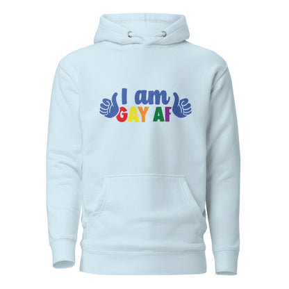 Unisex Hoodie- I am gay af