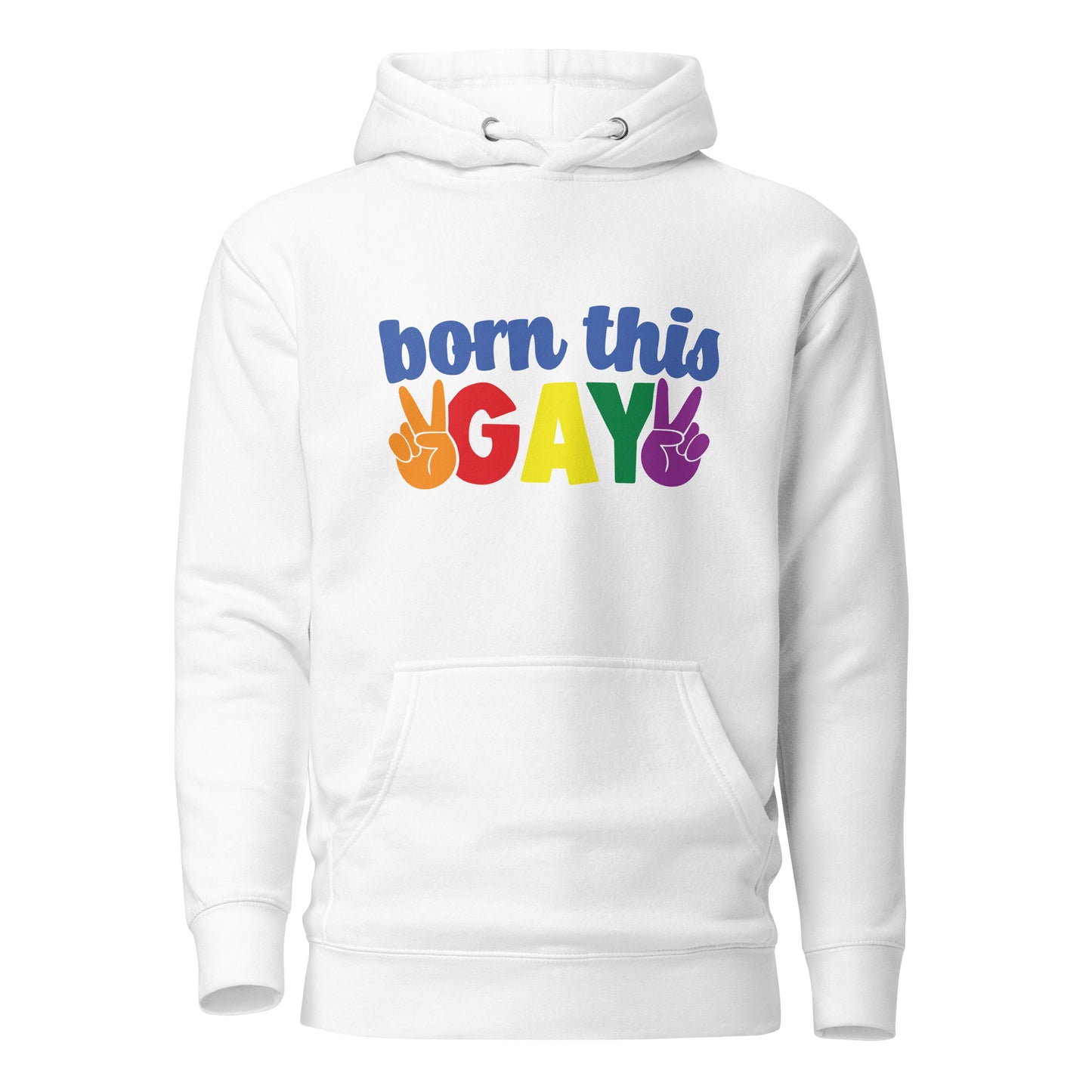 Unisex Hoodie- Born this gay