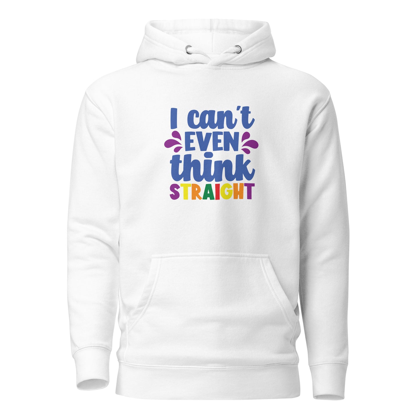 Unisex Hoodie- I can't even think straight