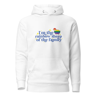 Unisex Hoodie- I'm the rainbow sheep of the family