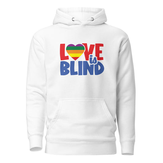 Unisex Hoodie- Love is blind