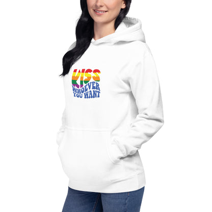 Unisex Hoodie- Kiss whoever you want