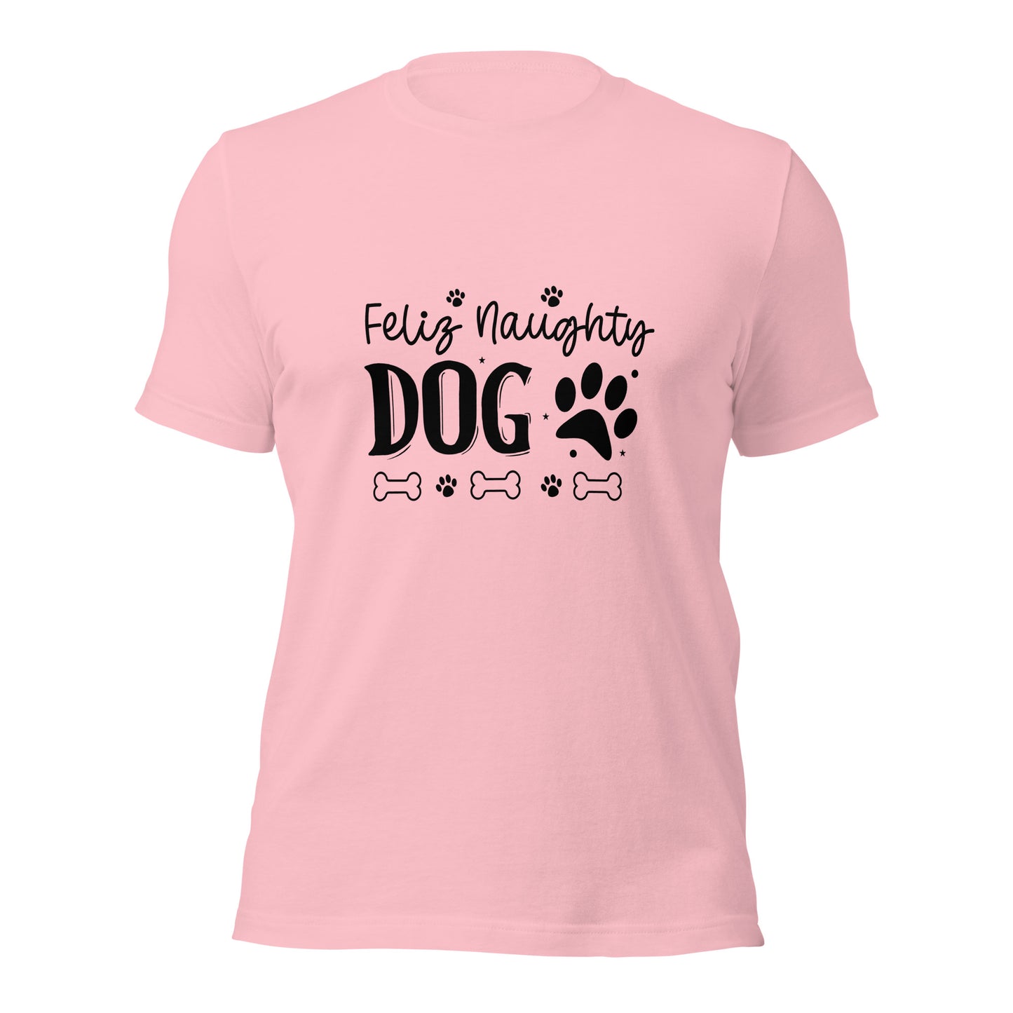 Unisex t-shirt- Feliz Naughty Dog