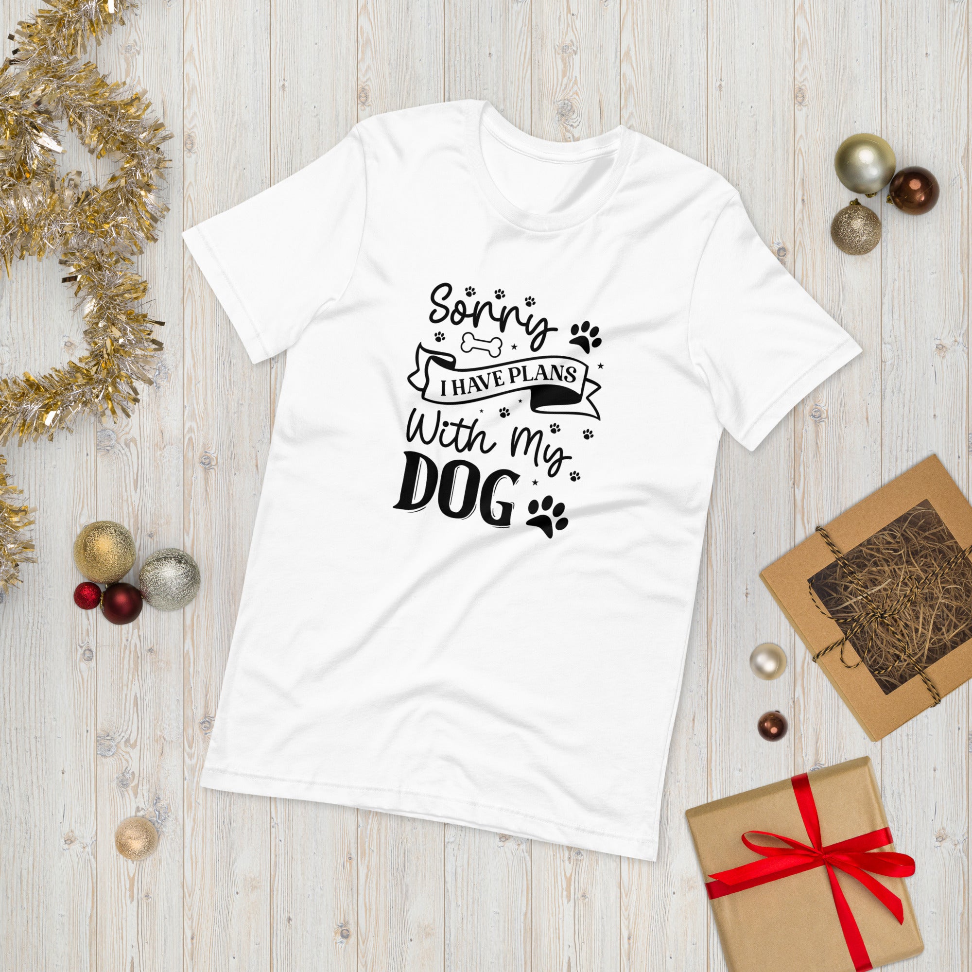 Unisex t-shirt- Sorry I Have Plans With My Dog