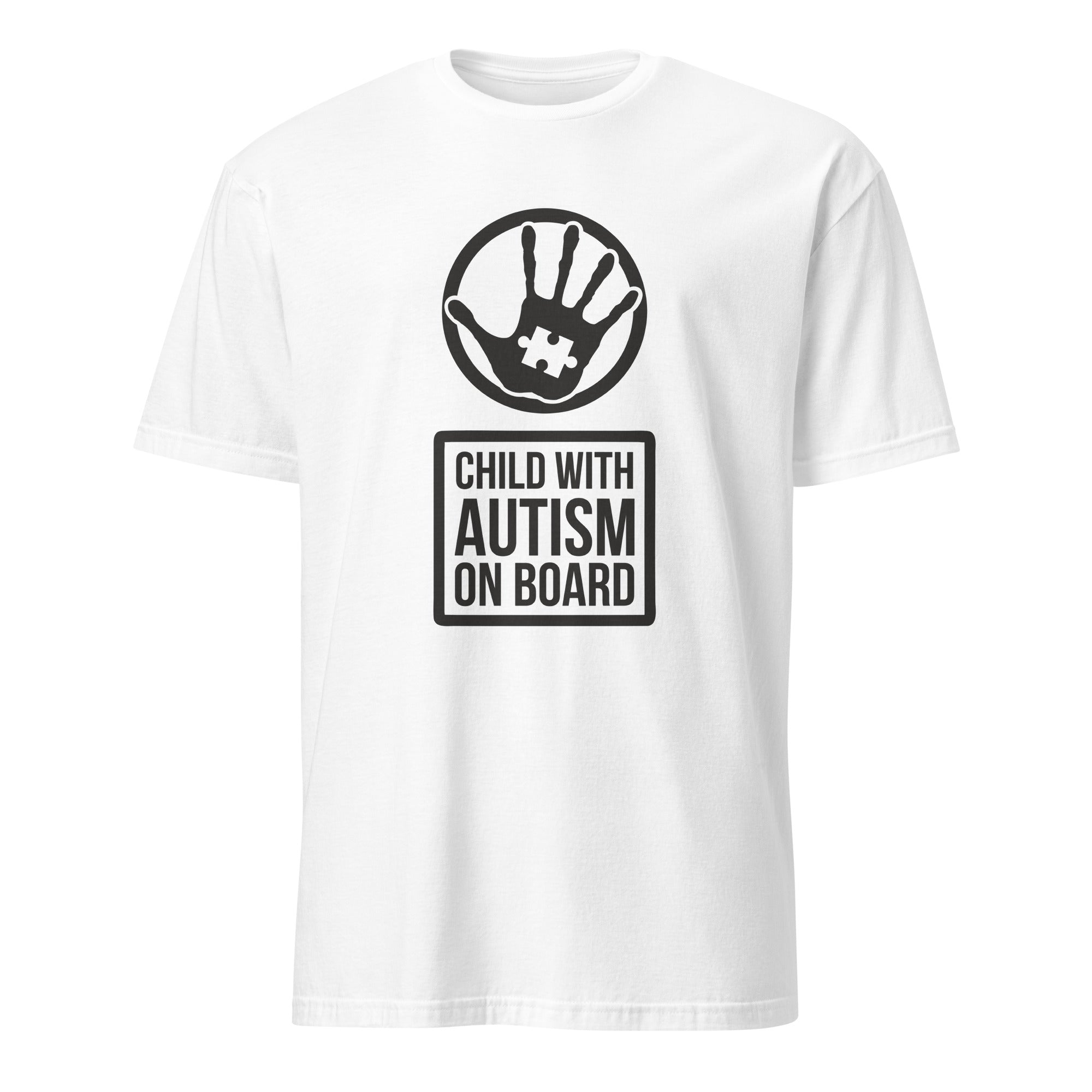 Short-Sleeve Unisex T-Shirt- Child with Autism on Board