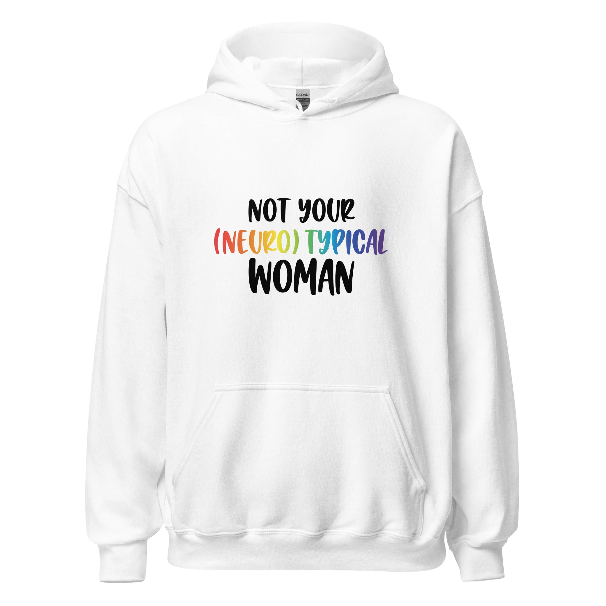 Unisex Hoodie- ADHD- Neurotypical Woman
