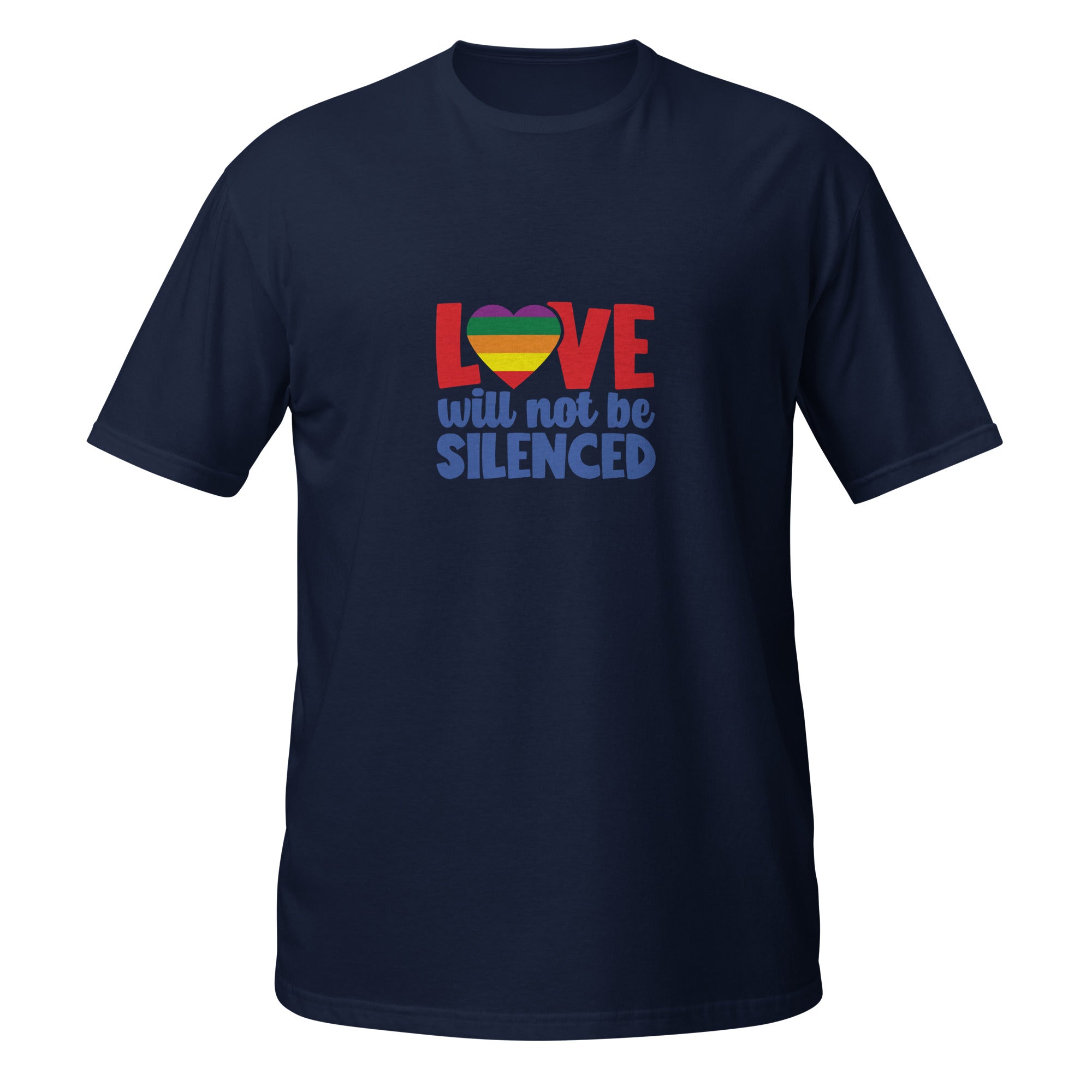 Short-Sleeve Unisex T-Shirt- Love will not be silenced