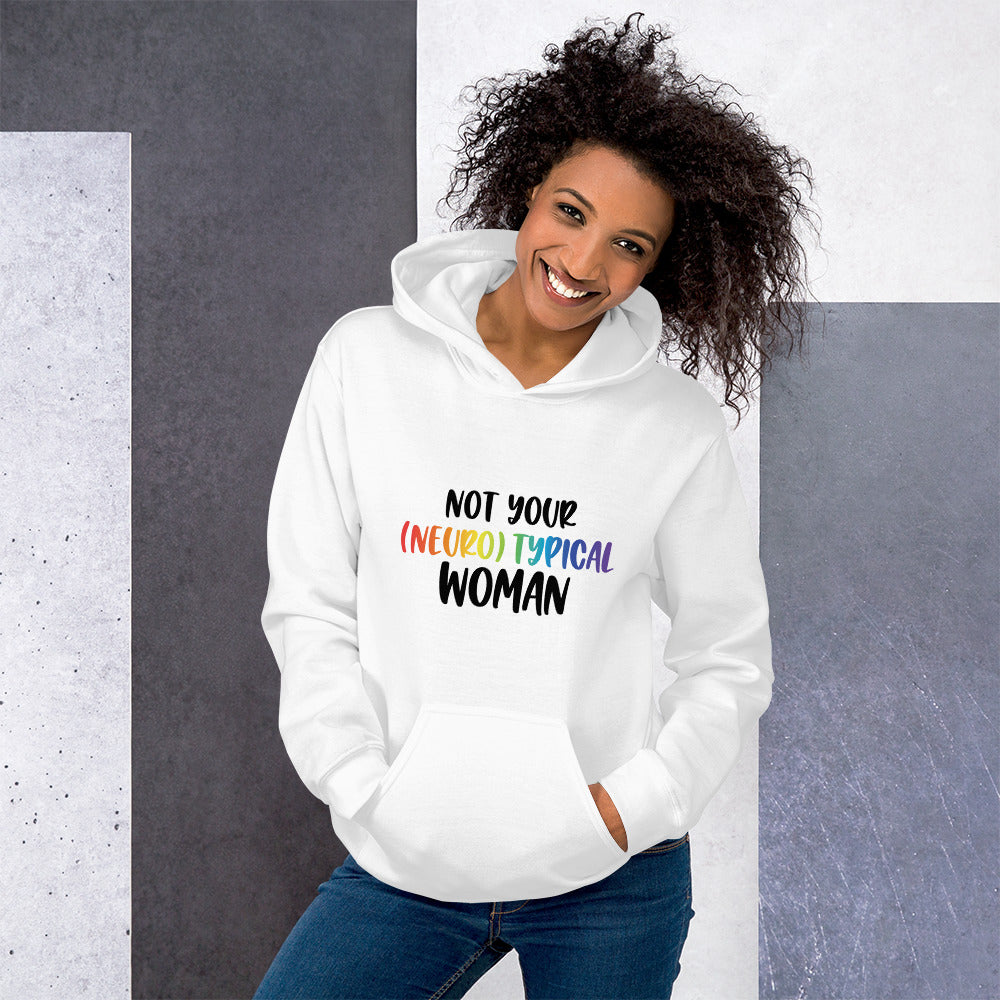 Unisex Hoodie- ADHD- Neurotypical Woman