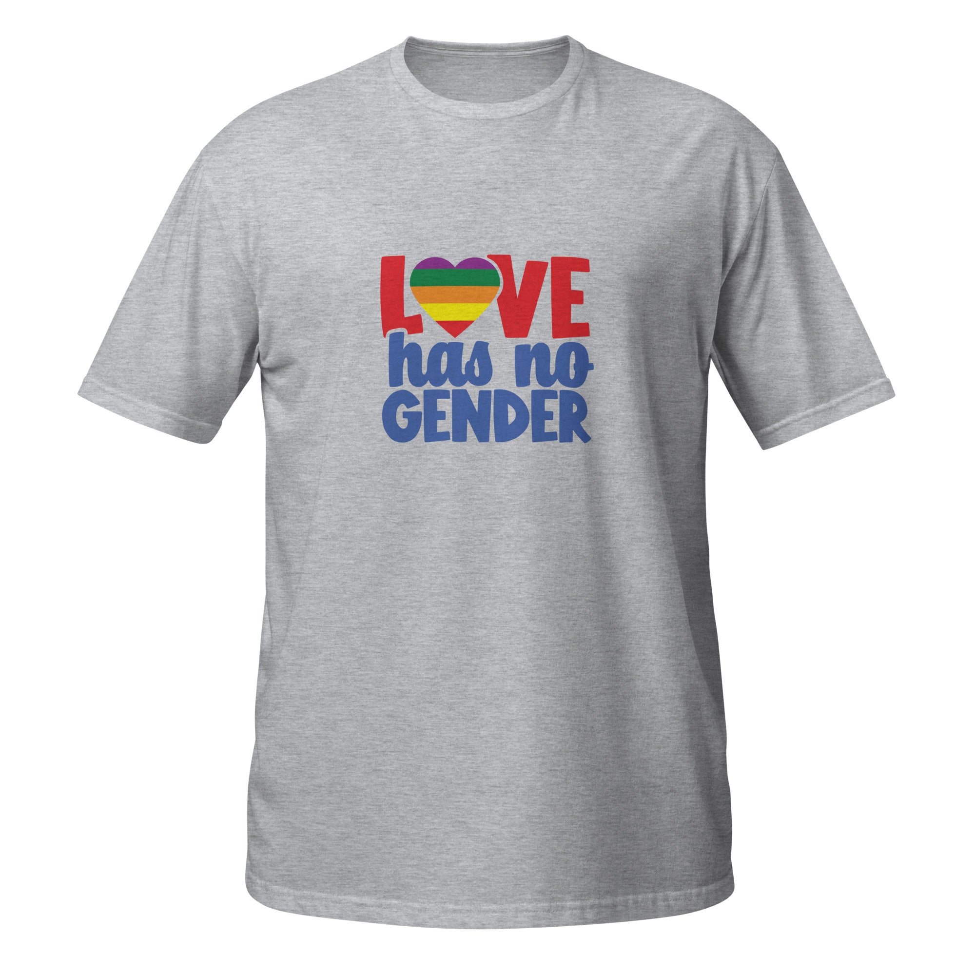Short-Sleeve Unisex T-Shirt- Love has no gender