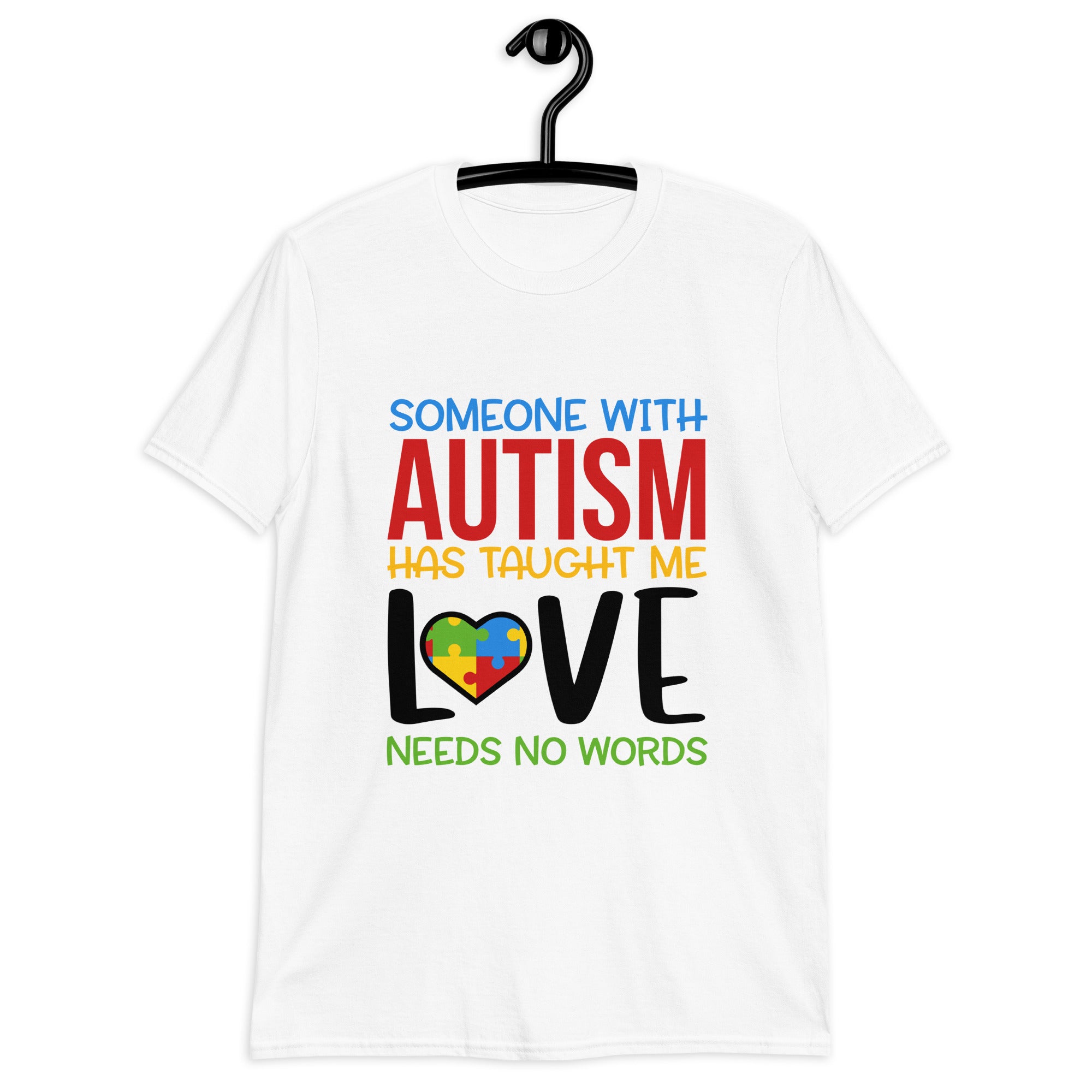 Short-Sleeve Unisex T-Shirt- Someone With Autism