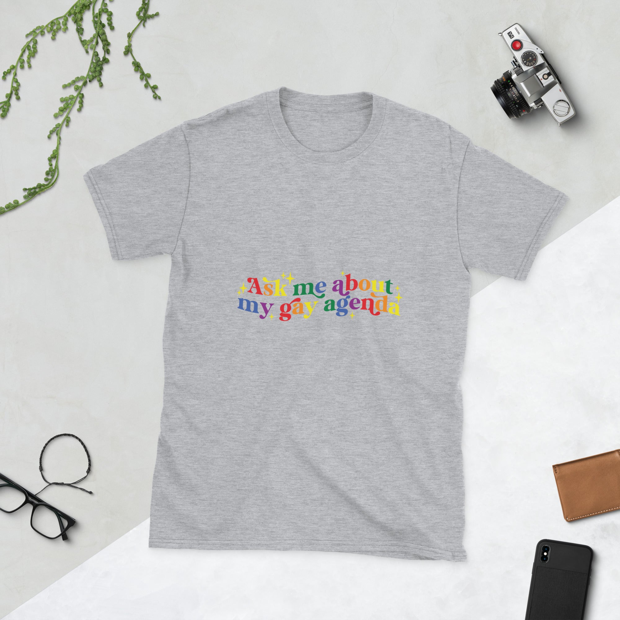 Short-Sleeve Unisex T-Shirt- Ask me about my gay agenda