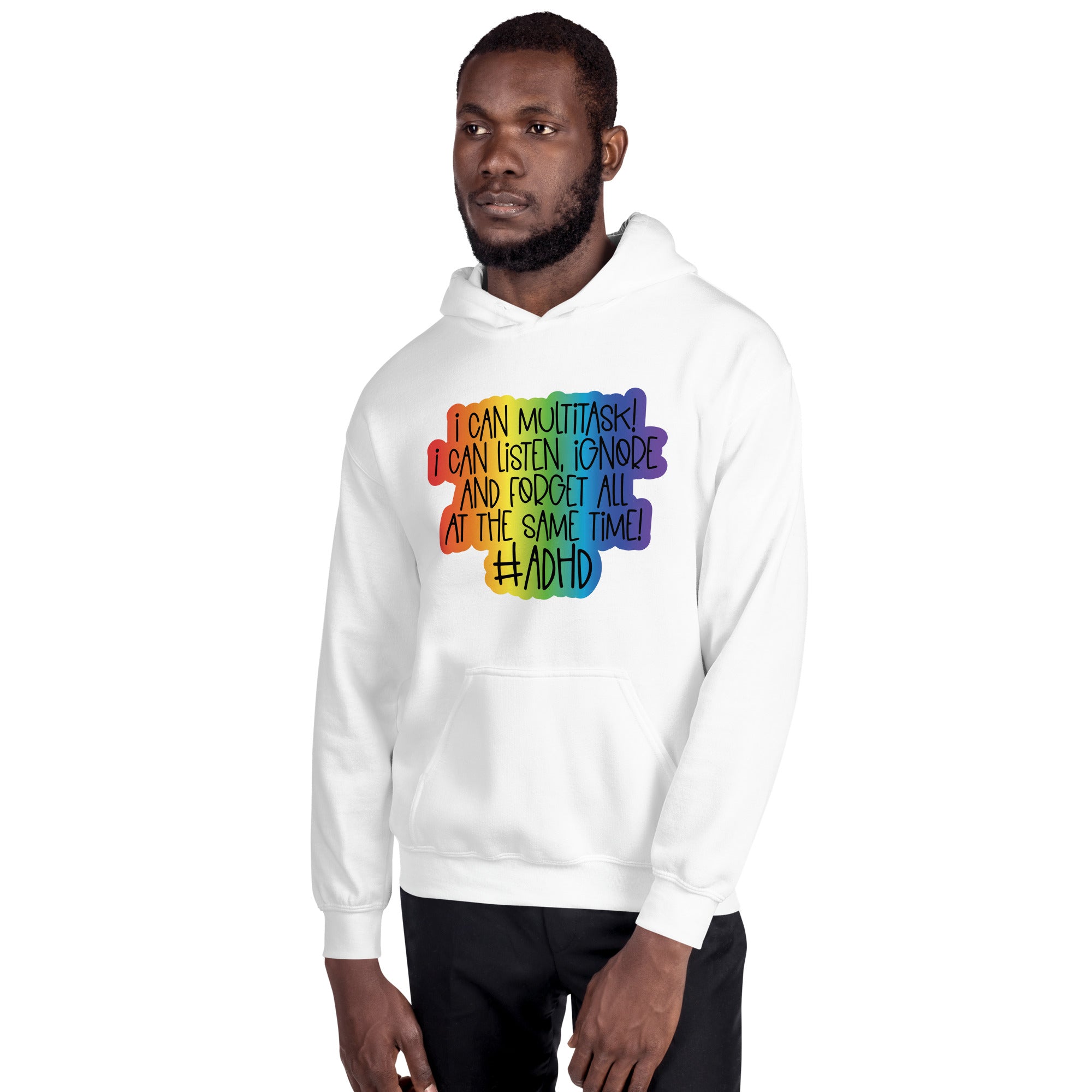 Unisex Hoodie- ADHD- Multitask ADHD