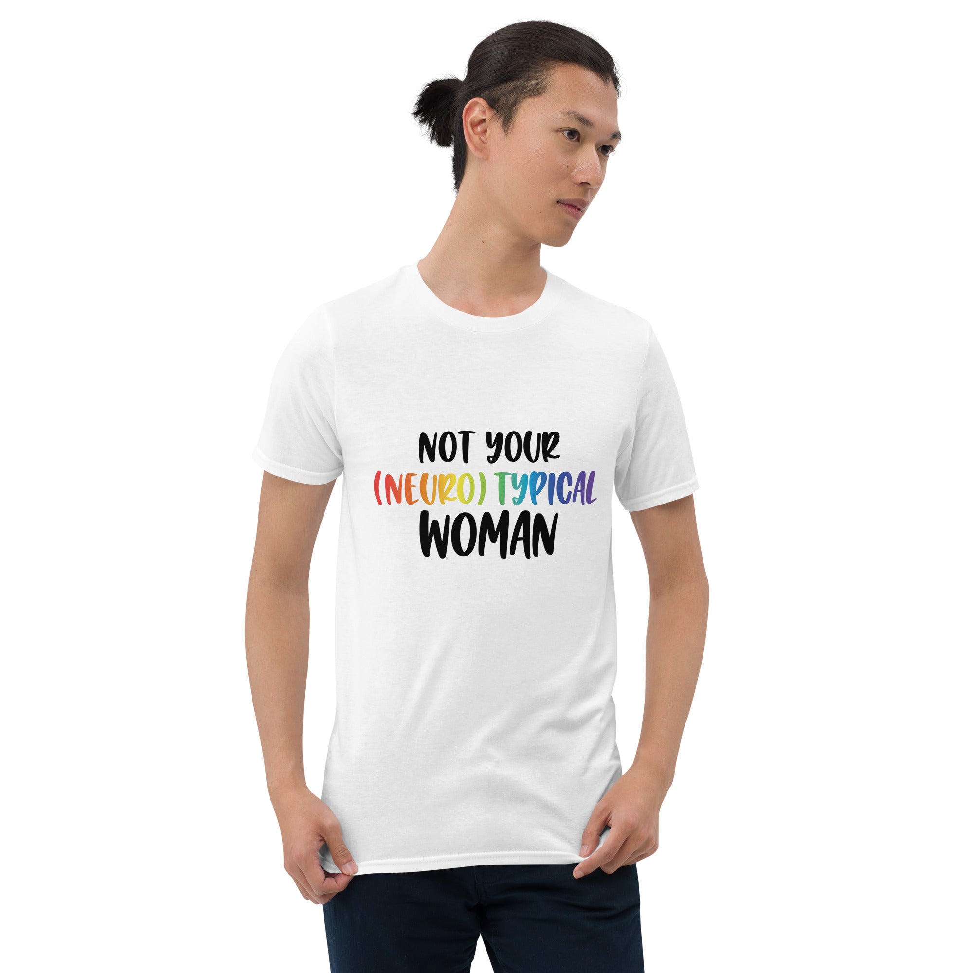 Short-Sleeve Unisex T-Shirt- ADHD- Neurotypical Woman