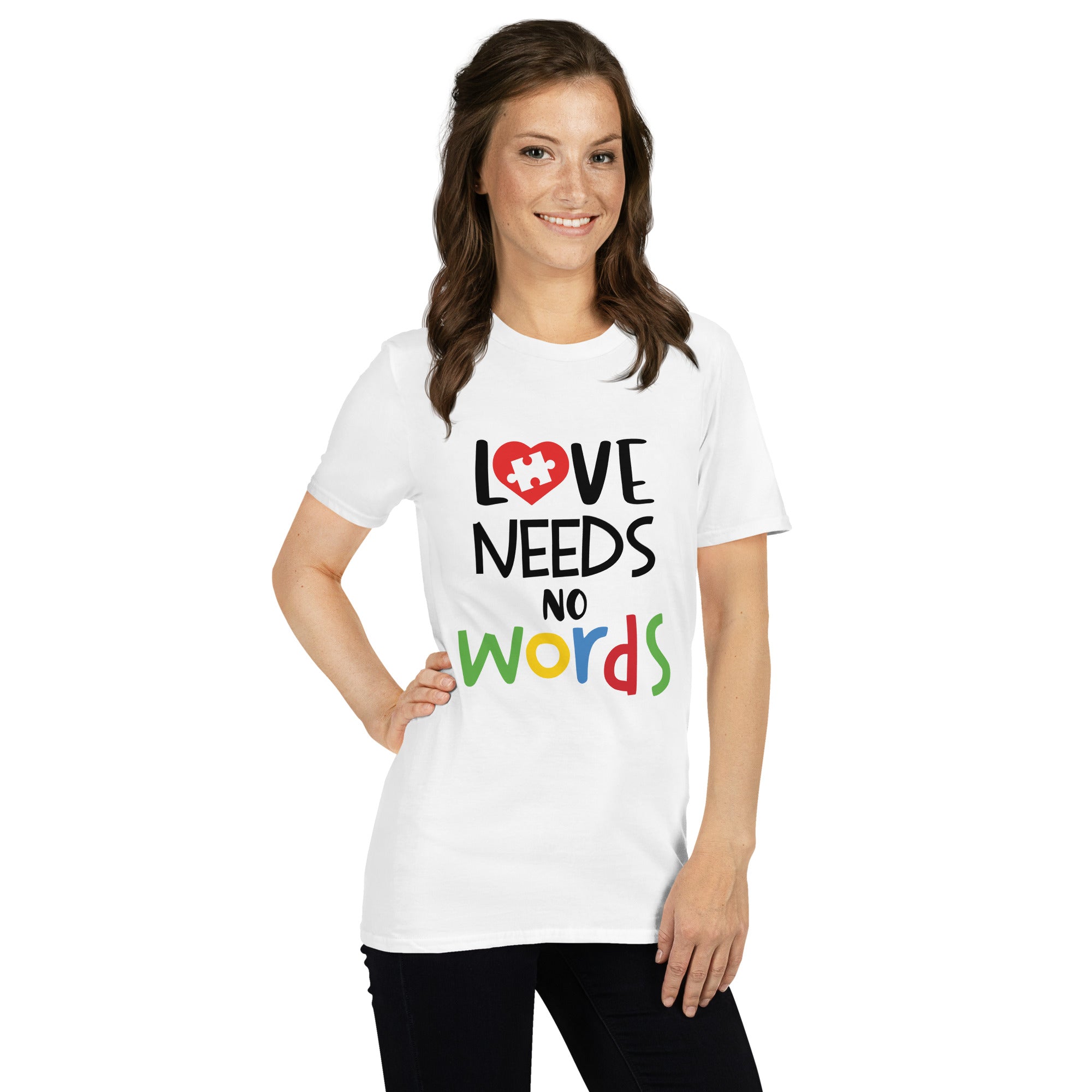 Short-Sleeve Unisex T-Shirt- Love needs no words