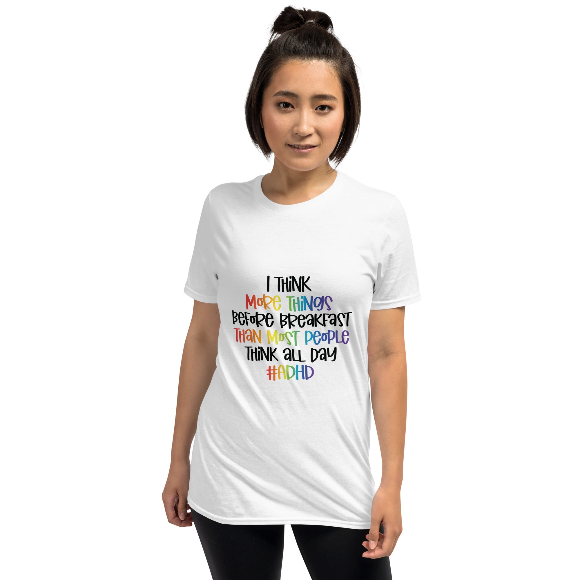 Short Sleeve Unisex T Shirt ADHD I Think More Things