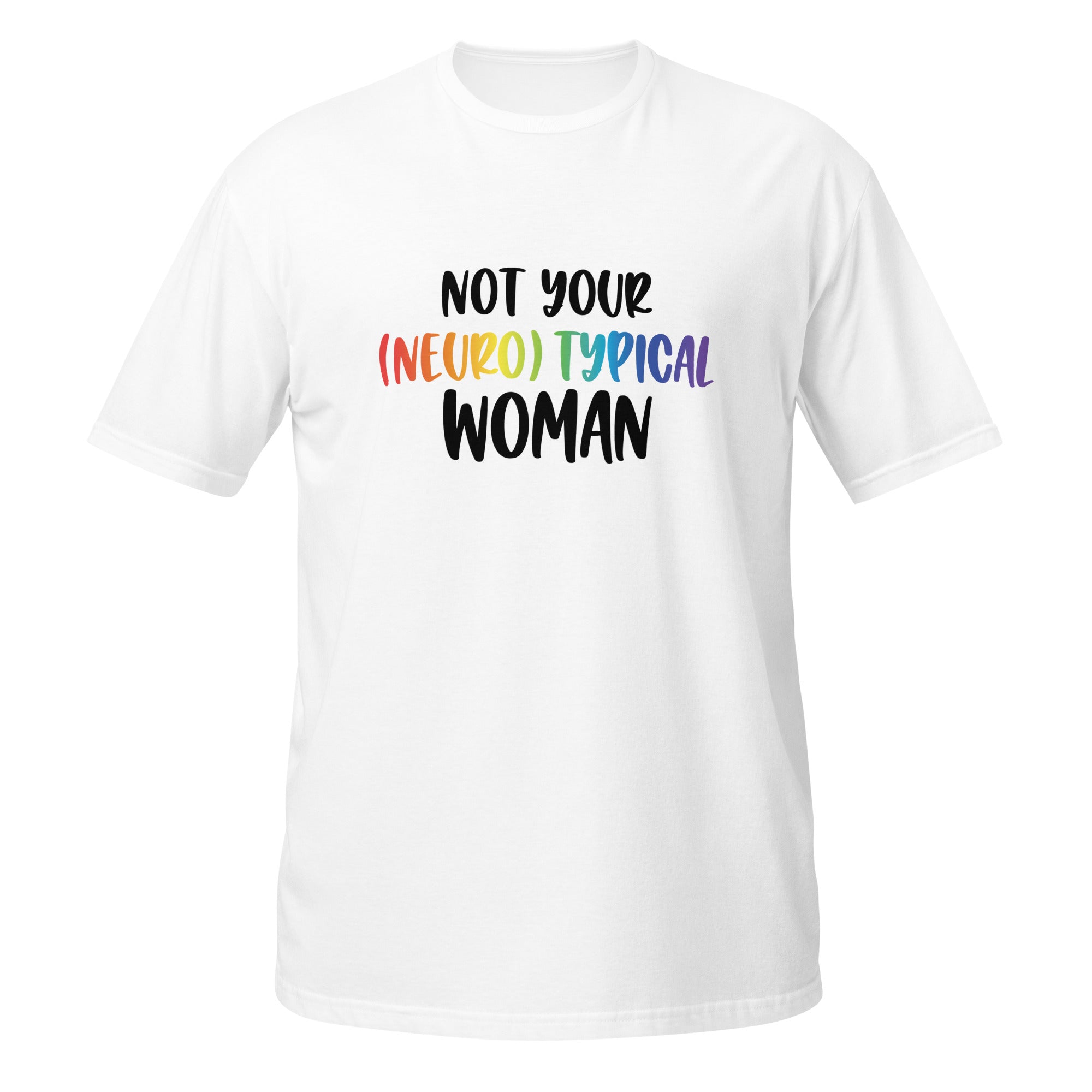 Short Sleeve Unisex T Shirt ADHD Neurotypical Woman